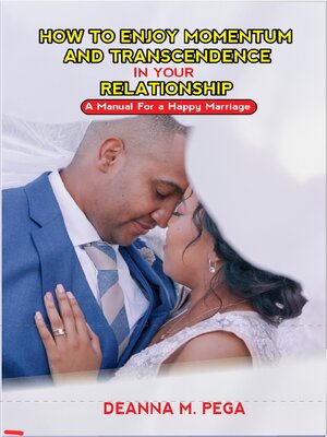 cover image of HOW TO ENJOY MOMENTUM AND TRANSCENDENCE IN YOUR RELATIONSHIP